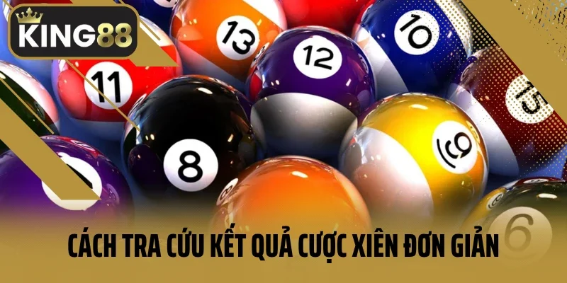 Cách tra cứu kết quả cược xiên đơn giản 