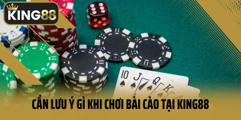 Cần lưu ý gì khi chơi bài cào tại King88