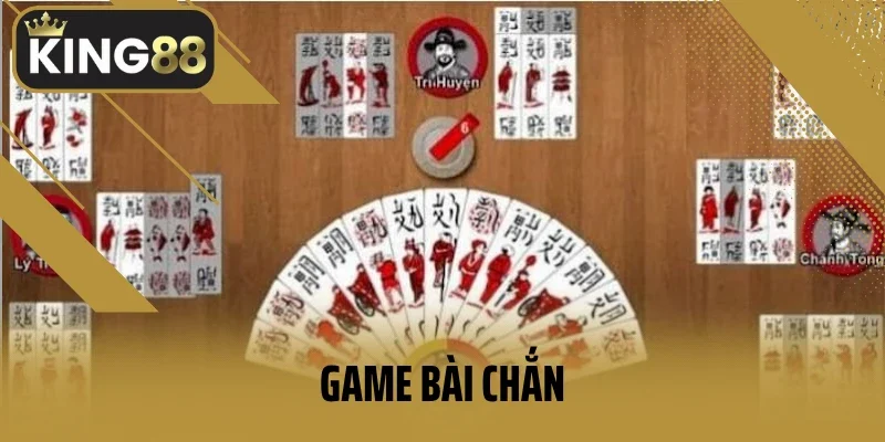 Game bài chắn